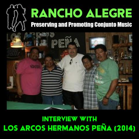Rancho Alegre Interview - Los Arcos Hermanos Peña